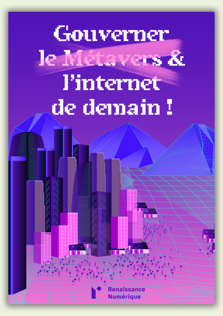 Couverture rapport Métavers - Gouverner le Métavers et l'internet de demain !